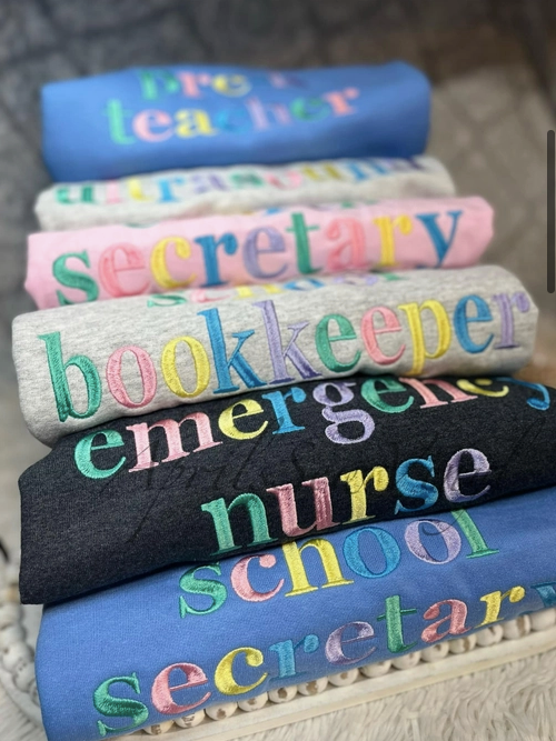 Custom Embroidery Sweatshirt- Occupation, School- Colorful (Preorder)